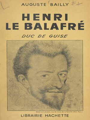 cover image of Henri le Balafré, duc de Guise
